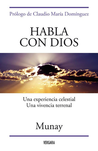 Habla Con Dios. - Munay Munay