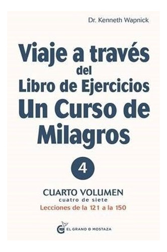 Libro Viaje A Traves Del Libro De Ejercicios Un Curso De Mi