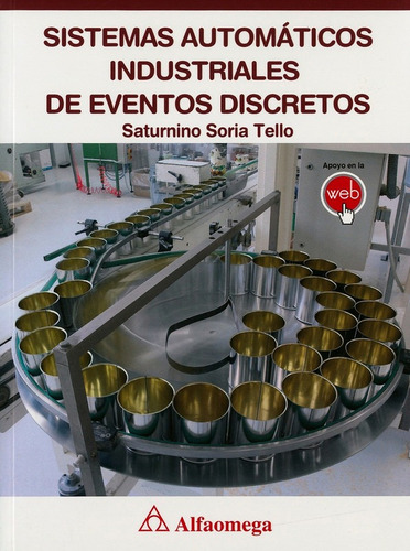 Sistemas Automaticos Industriales De Eventos Discretos