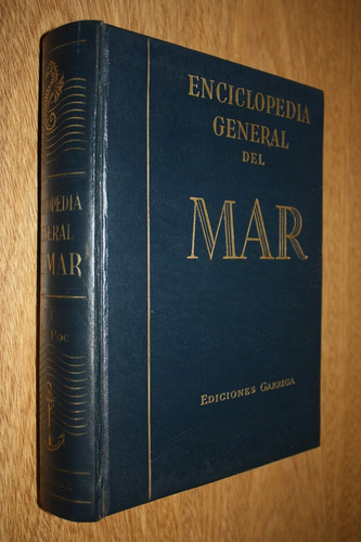 Enciclopedia General Del Mar - Ediciones Garriga - Tomo 6