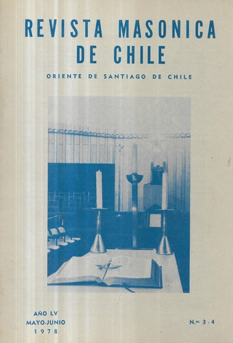 Revista Masónica De Chile / Mayo Junio 1978