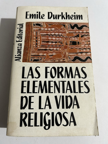 Libro Las Formas Elementales De La Vida Religiosa - Durkheim