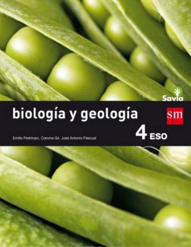 Savia, Biología Y Geología, 4 Eso / Concha Gil Soriano