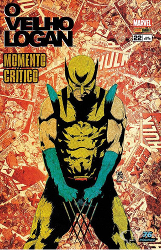 X-men O Velho Logan: Momento Critico, De Marvel Comics. Série X-men, Vol. 22. Editora Panini Comics, Capa Mole, Edição O Velho Logan Em Português, 2018