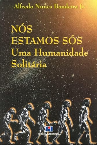 Libro Nos Estamos Sos-uma Humanidade Solitaria