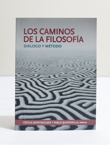 Los Caminos De La Filosofía - Diálogo Y Método 