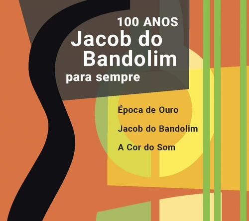 Cd 100 Anos Jacob Do Bandolim - Para Sempre