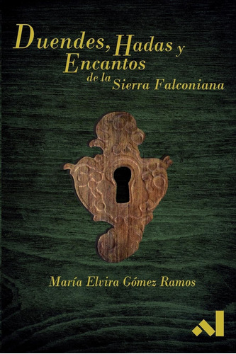 Libro Duendes, Hadas Y Encantos Sierra Falconiana (spa