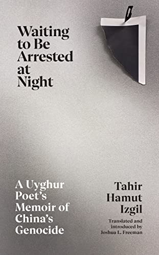 Libro Waiting To Be Arrested At Night De Izgil Tahir Hamut