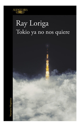 Tokio Ya No Nos Quiere - Ray Loriga