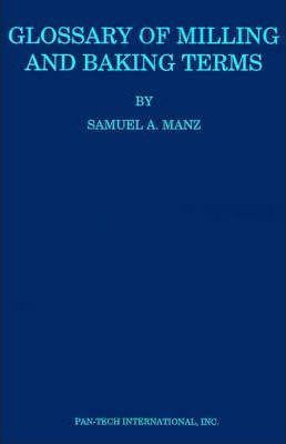 Libro Glossary Of Milling And Baking Terms - Samuel A Matz