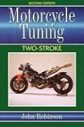 Motorcycle Tuning Two-stroke - John Robinson