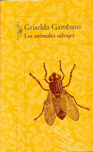 Los Animales Salvajes - Griselda Gambaro