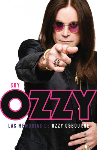Soy Ozzy: Las Memorias De Ozzy Osbourne - Osbourne, Ozzy