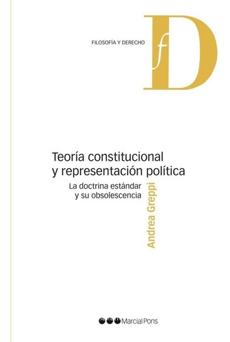 Teoria Constitucional Y Representacion Politica - Greppi, An