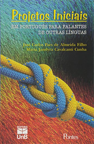 Libro Projetos Iniciais Em Portugues Para Falantes Em Outras