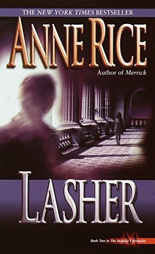 Book : Lasher (lives Of Mayfair Witches) - Rice, Anne