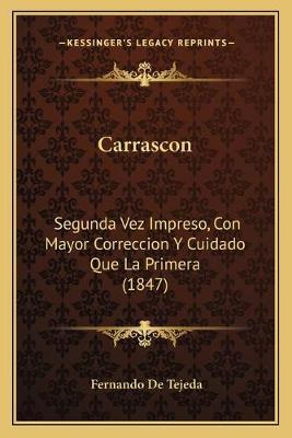 Libro Carrascon : Segunda Vez Impreso, Con Mayor Correcci...