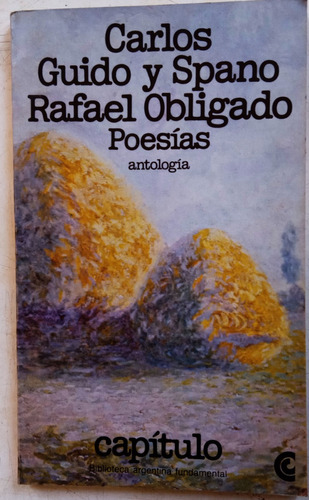 Poesias Antología - C. Guido Y Spano Y R. Obligado - Ceal 