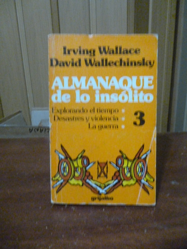 Almanaque De Lo Insólito 3 - Wallace / Wallechinsky
