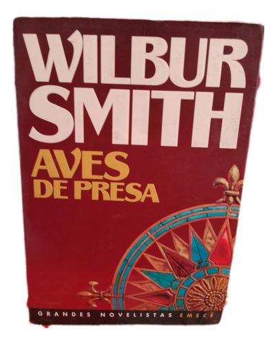 Aves De Presa - Wilbur Smith 