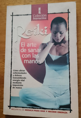 Reiki El Arte De Sanar Con Las Manos  Ed. Primavera 