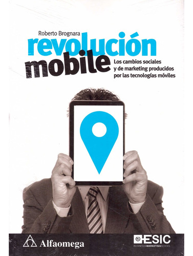 Revolución Mobile - Brognara, Roberto