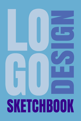 Libro: Logo Design Sketchbook: Um Caderno De Desenho Com Gra