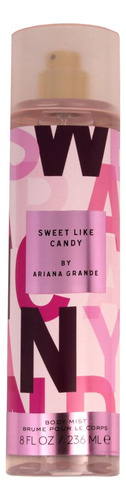 Body Mist Ariana Grande Sweet Like Candy Para Mujer 236ml