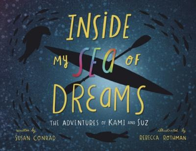 Libro Inside My Sea Of Dreams : The Adventures Of Kami An...