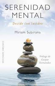 Serenidad Mental   Decide Con Lucidez