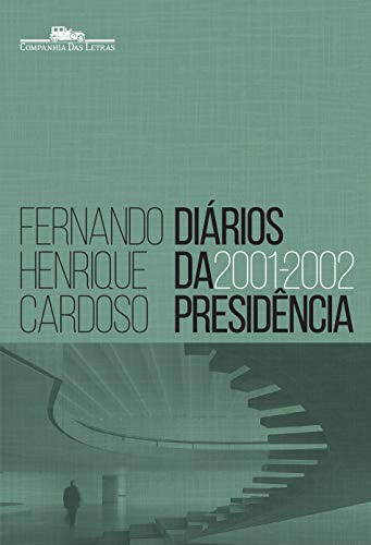 Libro Diarios Da Presidencia 2001-2002 - Vol. 4