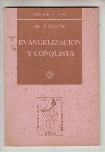 1994 Evangelizacion Y Conquista Julio De Santa Ana Teologia