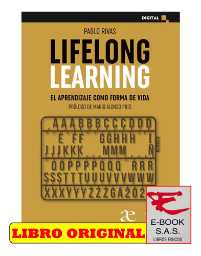 Lifelong Learning El Aprendizaje Como Forma De Vida