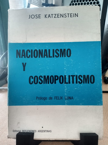 Nacionalismo Y Cosmopolitismo Jose Katzenstein