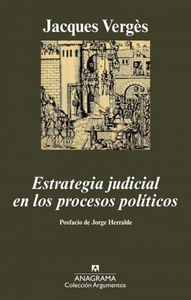 Estrategia Judicial En Los Procesos Políticos - Jacques M. V