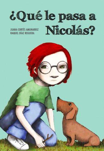 Libro - ¿qué Le Pasa A Nicolás? 