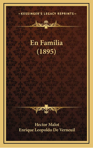 Libro:  En Familia (1895) (spanish Edition)
