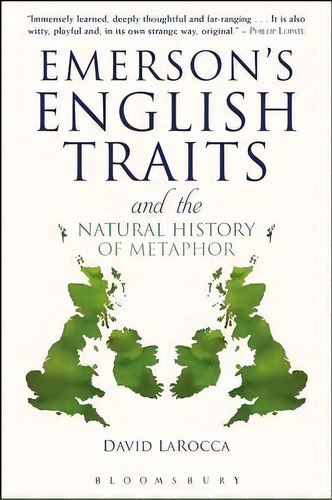 Emerson's English Traits And The Natural History Of Metaphor, De David Larocca. Editorial Continuum Publishing Corporation, Tapa Blanda En Inglés