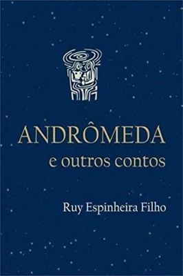 Andromeda E Outros Contos