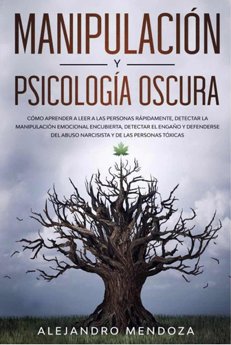 Manipulación Y Psicología Oscura