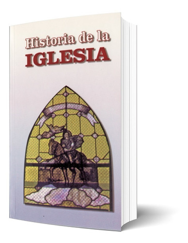 Historia De La Iglesia (libro)