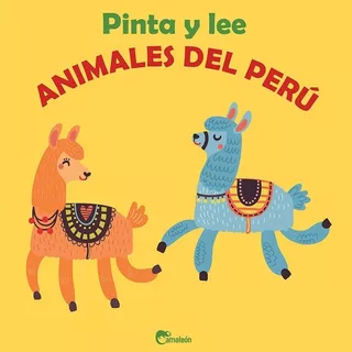 Pinta Y Lee: Animales Del Perú (libro Para Colorear)