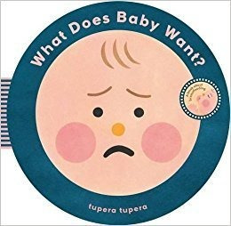 Libro What Does Baby Want? (junio 2017)