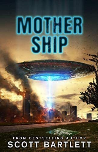 Libro: Mother Ship: An Alien Invasion Book