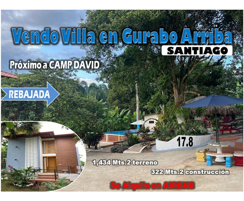 Vendo Villa Turistica Para Negocio O Veraneo Familiar En Altos De Gurabo, Santiago, Loma De Camp David
