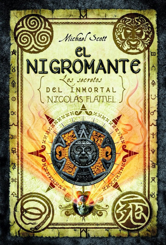 Nigromante Los Secretos Del Inmortal Nicolas Flamel 4 Scott