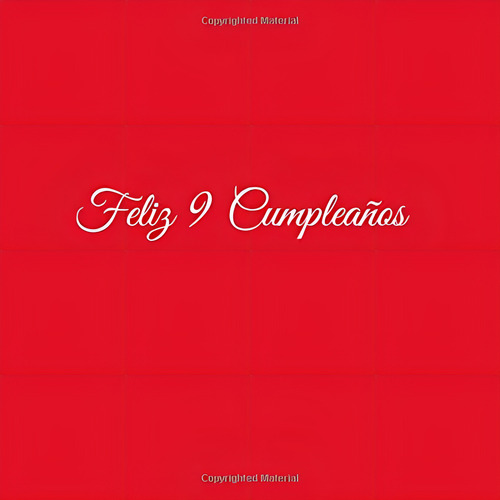 Feliz 9 Cumpleaños: Libro De Visitas 9 Años Feliz Cum, De Rojo, S. Libros., Vol. 1. Editorial Oem, Tapa Blanda En Español