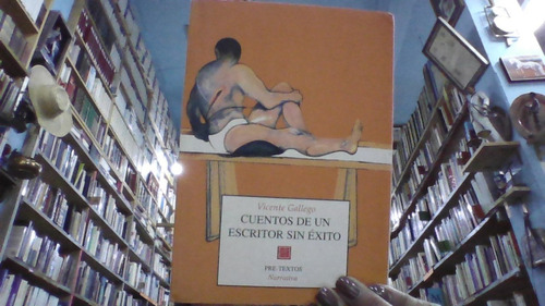 Cuentos De Un Escritor Sin Exito