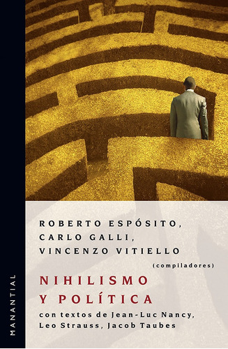 Nihilismo Y Politica - Esposito Roberto; Galli Carlo